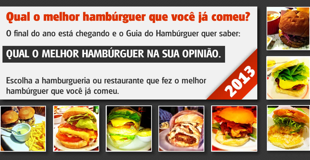 VOTAÇÃO: QUal o melhor hambúrguer que você já comeu?